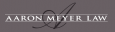 Aaron Meyer Law