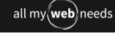 All My Web Needs