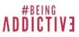 Being Addictive