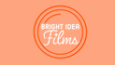 Bright Idea Films