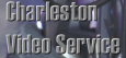 Charleston Video Service