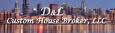  D & L Custom Broker