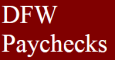 DFW Paychecks