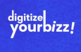 Digitize Your Bizz