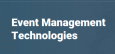 Event Management Technologies 