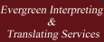 Evergreen Interpreting Services