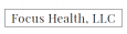 FOCUS HEALTH