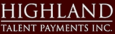 Highland Talent Payments