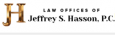 Jeffrey S. Hasson P.C.