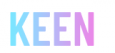 KEEN