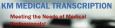 KM Medical Transcription