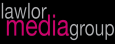 Lawlor Media Group