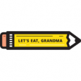 Let’s Eat, Grandma