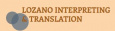 Lozano Interpreting & Translation