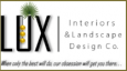 Lux Interiors & Landscape Design Co.