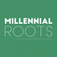 Millennial Roots