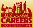 MILWAUKEE CAREERS COOPERATIVE