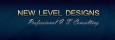 New Level Designs