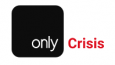 Only Crisis