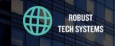 Robust Tech Systems
