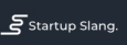 Startup Slang 