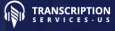 Transcription Services US