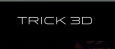 Trick 3D