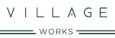 Village Works