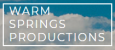 Warm Springs Productions