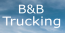 B&B Trucking