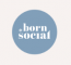 Born Social