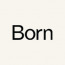 Born