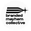 Branded Mayhem Collective LLC