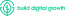 Build Digital Growth