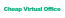 Cheap Virtual Office