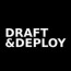 Draft & Deploy