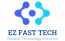 EZ Fast Tech