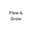 Flow and Grow