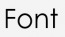 Font