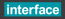 Interface