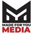 Made for You Media