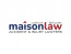 Maison Law