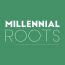 Millennial Roots