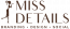 Miss Details