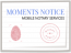 Moments Notice Mobile Notary Services, LLC