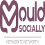 Mould Socially
