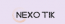 Nexo Tik
