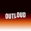 Outloud