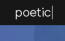 poetic