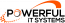 Powerful IT Systems